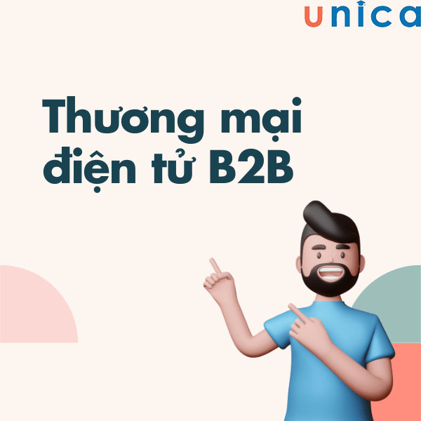 Thương mại điện tử B2B là mô hình kinh doanh trực tuyến