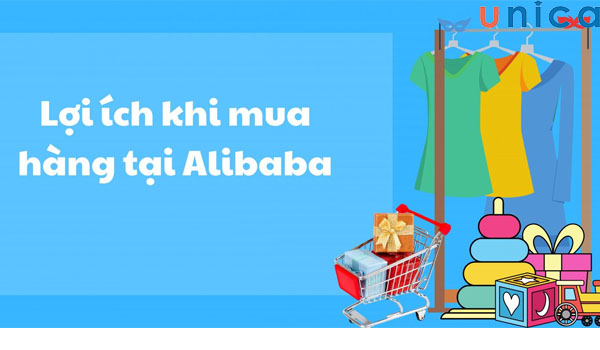 Ưu điểm khi mua hàng trên Alibaba
