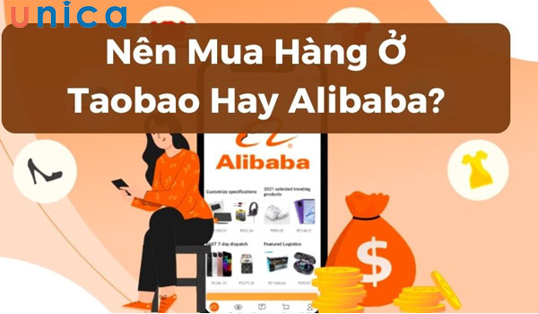 Giải đáp thắc mắc: Nên mua hàng Alibaba hay Taobao thì tốt hơn?