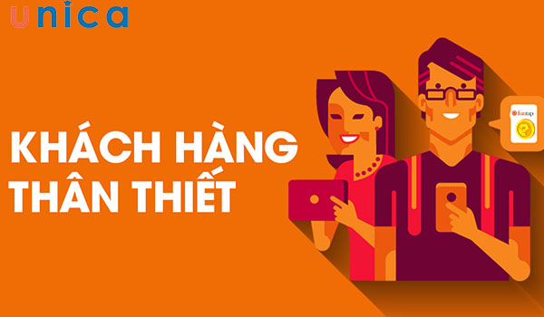 Theo đuổi khách hàng để biến họ thành khách hàng thân thiết