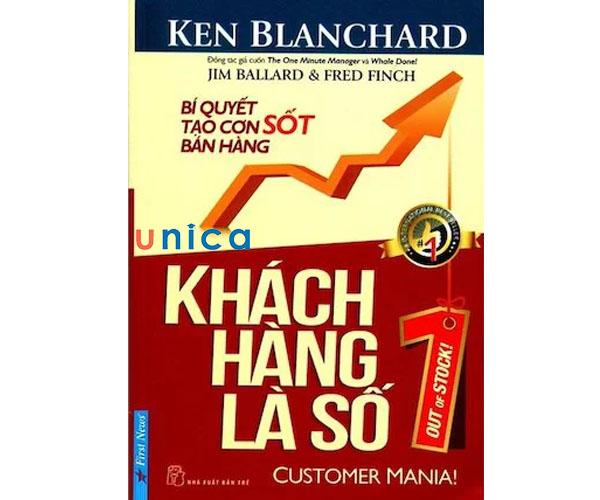 Khách Hàng Là Số 1 – Ken Blanchard