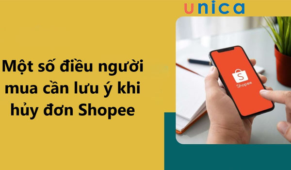 Lưu ý khi huỷ đơn hàng Shopee