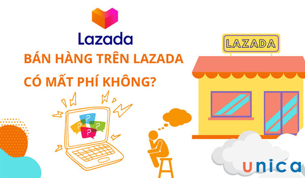 Bán hàng trên Lazada có mất phí không?
