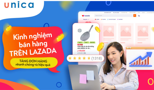 Kinh nghiệm bán hàng trên Lazada mang lại hiệu quả cao