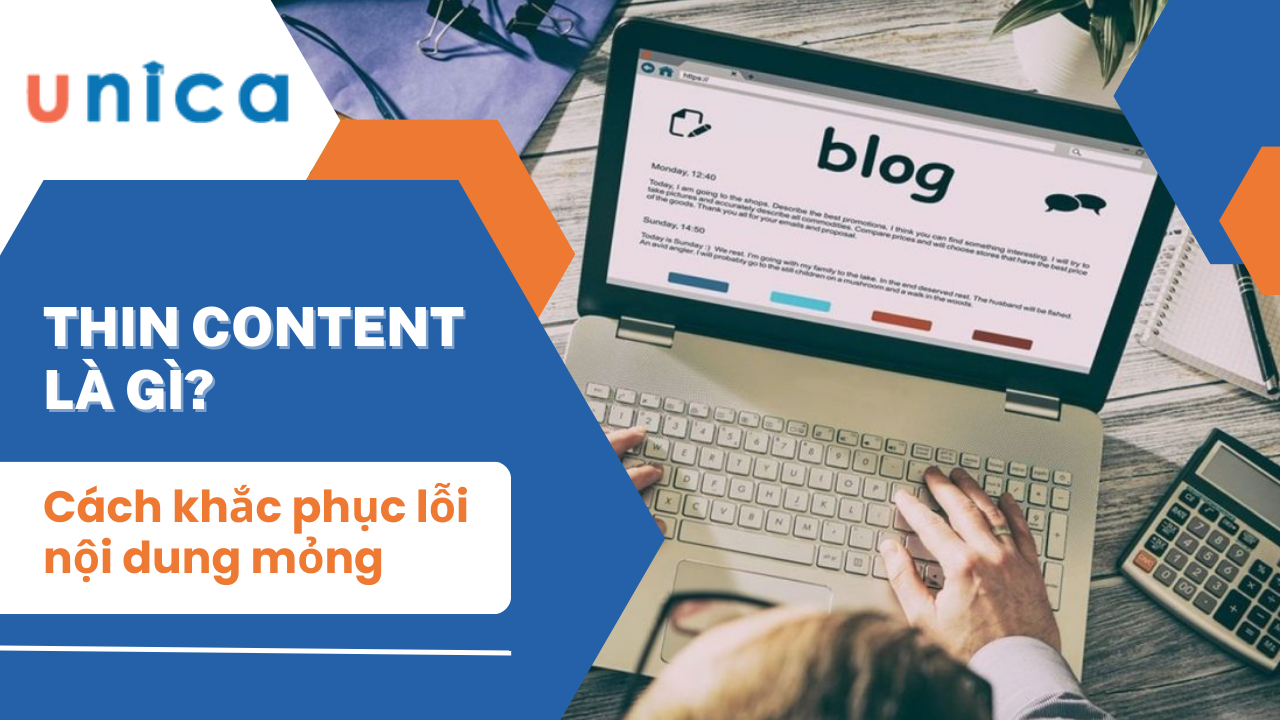 Thin Content là gì? Cách khắc phục lỗi nội dung mỏng