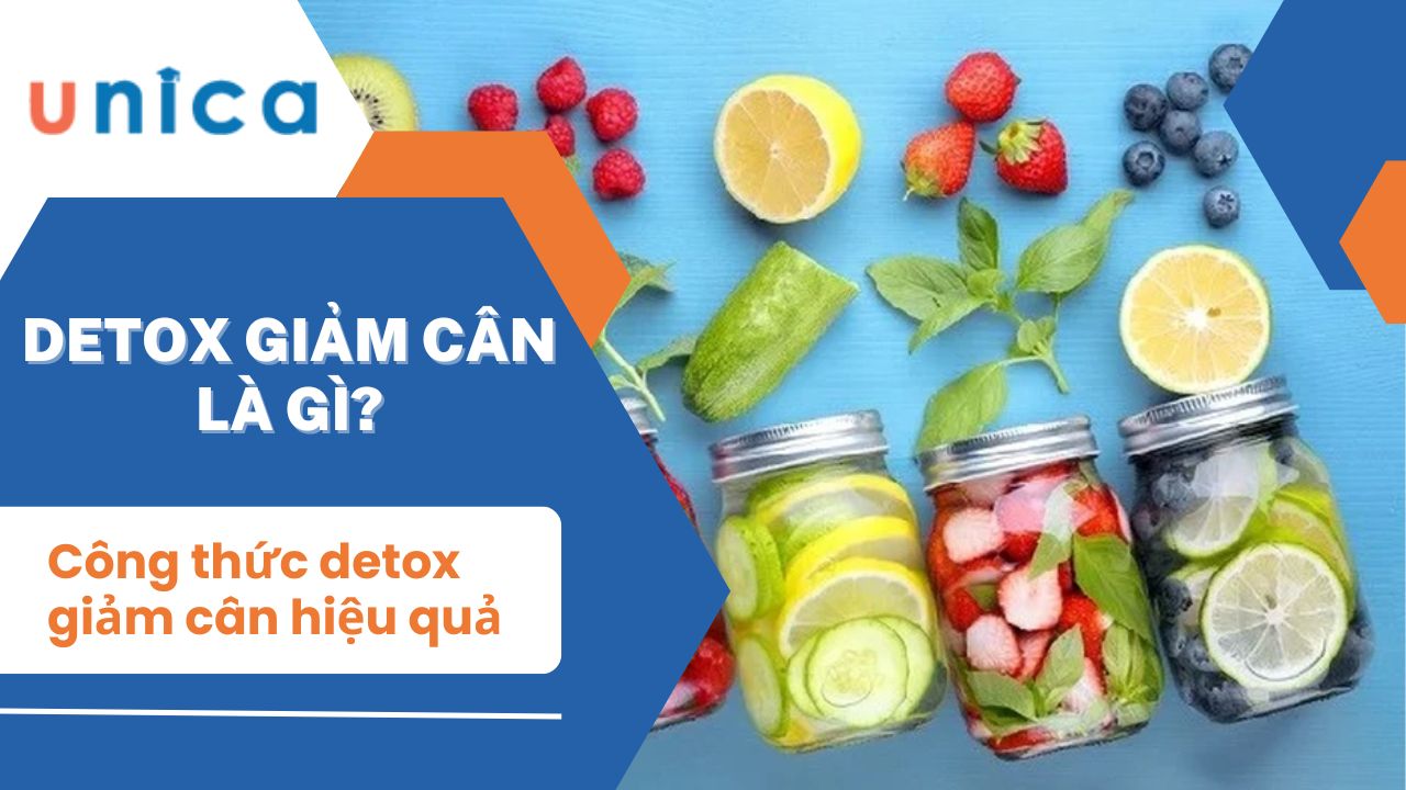 Detox giảm cân là gì? Công thức detox giảm cân hiệu quả ngay