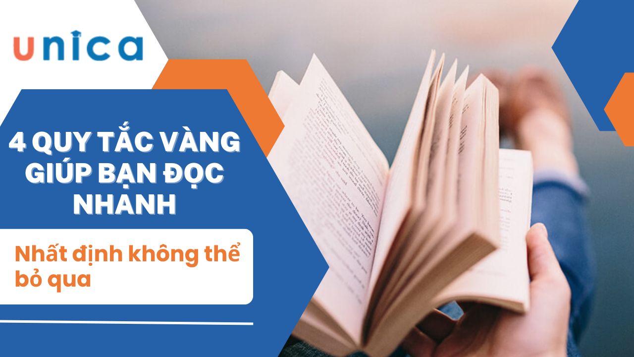 4 Quy tắc vàng giúp bạn đọc nhanh - nhớ lâu bạn cần phải biết