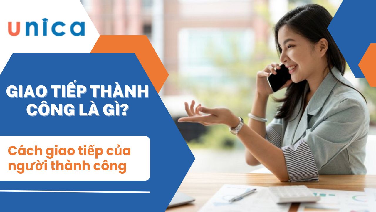 3 Cách giao tiếp hiệu quả của người thành công