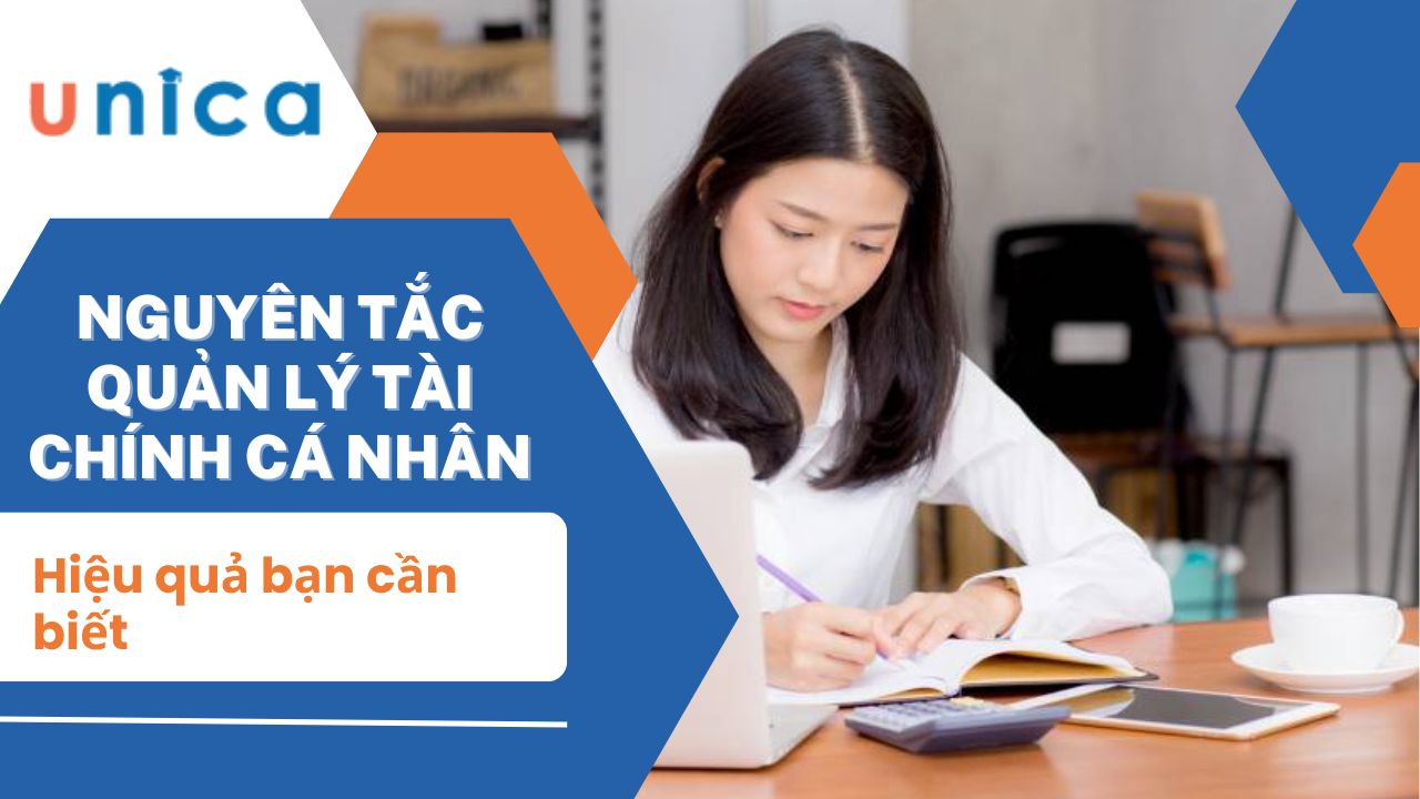 Nguyên tắc quản lý tài chính cá nhân hiệu quả bạn cần biết