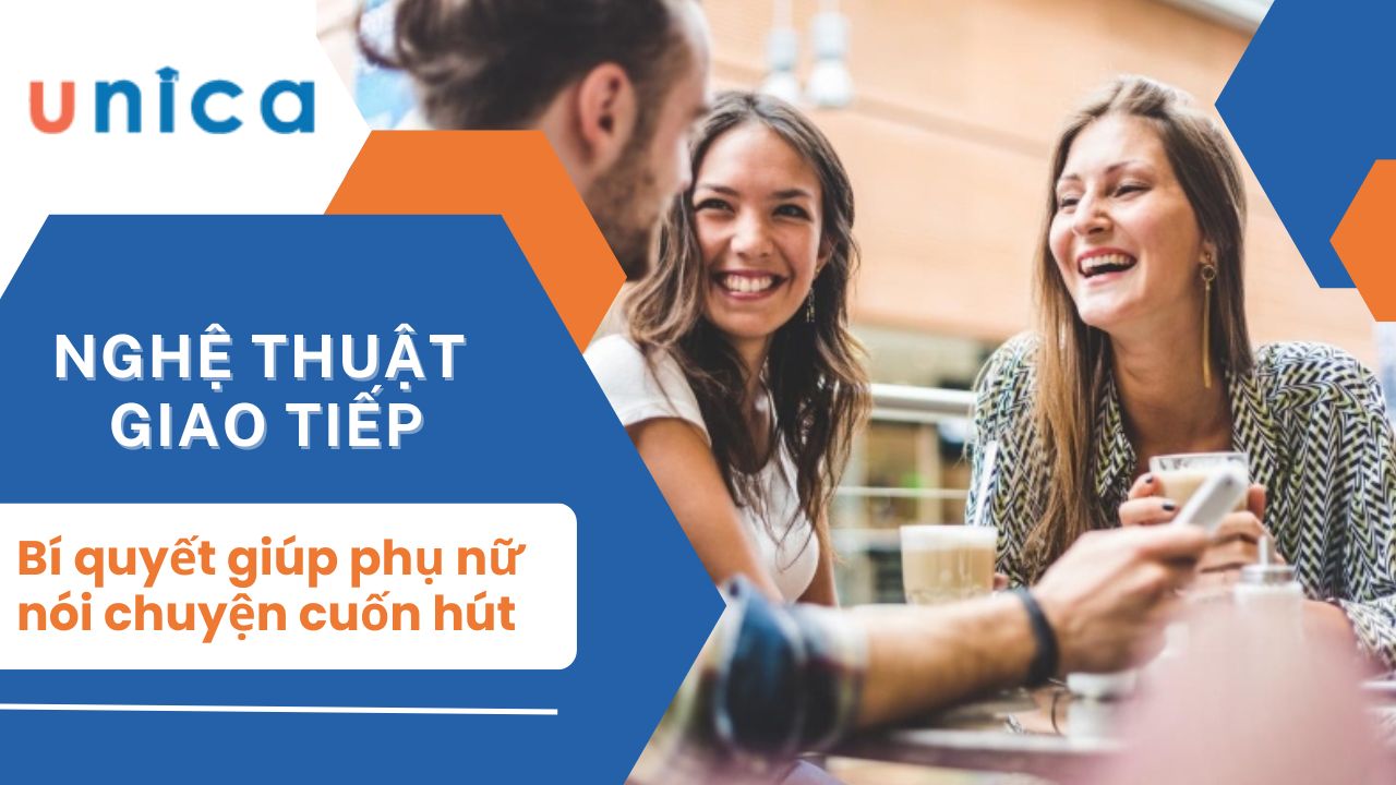 Bí kíp giúp phụ nữ nói chuyện cuốn hút hơn