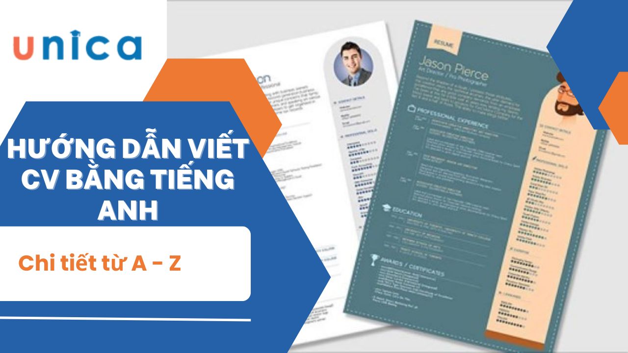 Hướng dẫn viết CV bằng tiếng Anh chi tiết từ A - Z