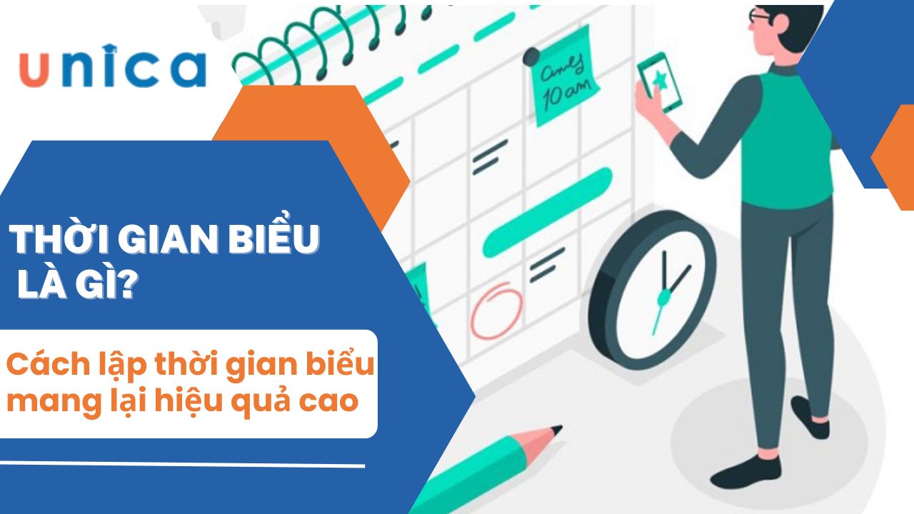 Cách lập thời gian biểu mang lại hiệu quả cao nhất