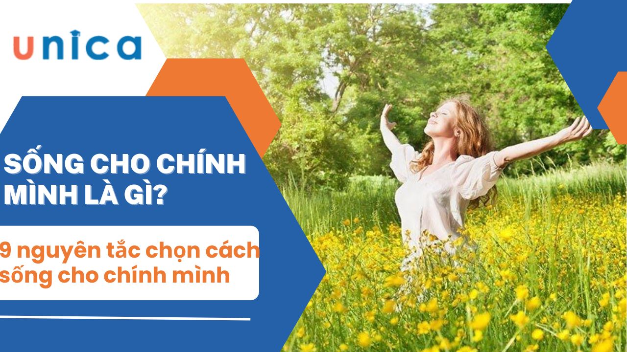 9 Nguyên tắc chọn một cách sống cho chính mình