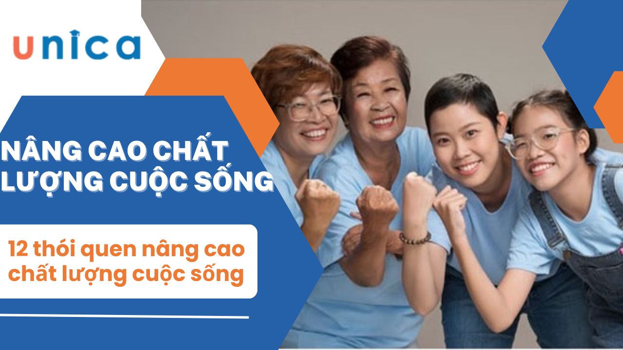 Giải pháp nâng cao chất lượng cuộc sống bằng 12 thói quen tốt