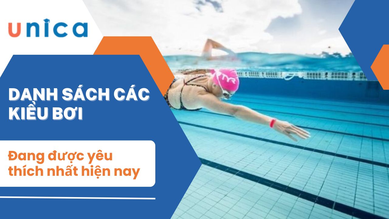 Danh sách các kiểu bơi đang được yêu thích nhất hiện nay