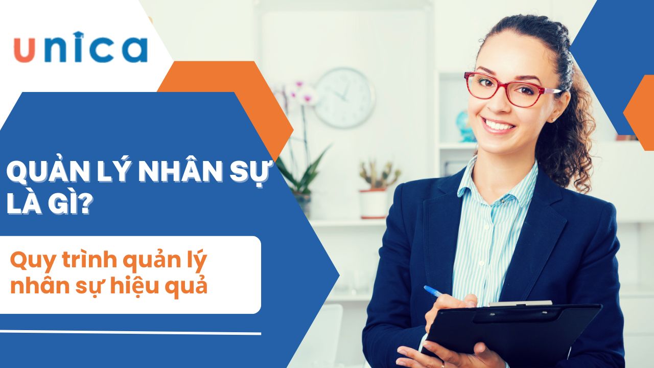 Quy trình quản lý nhân sự hiệu quả thông qua 9 bước cơ bản