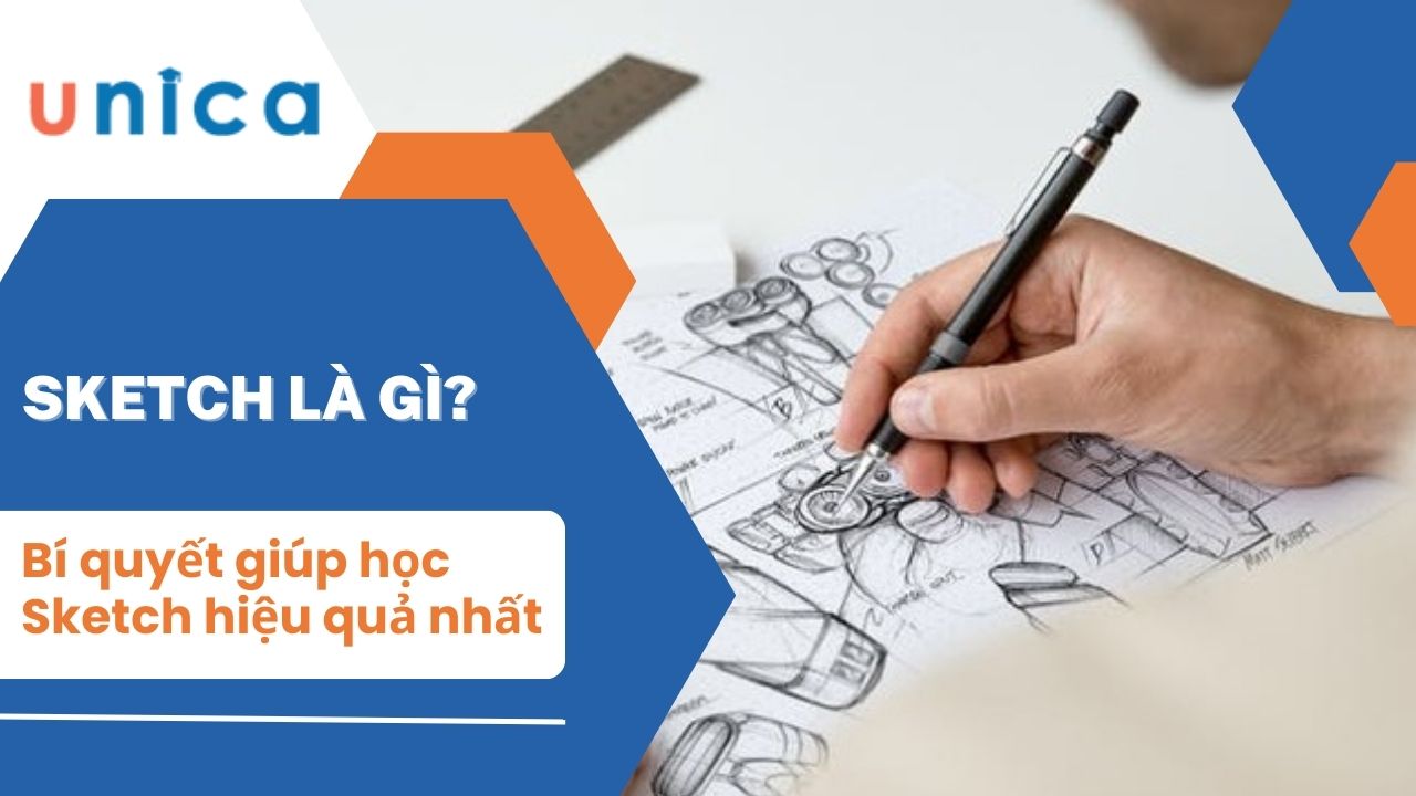 Vẽ Sketch là gì? Tại sao Sketch lại quan trọng trong thiết kế