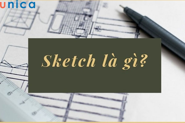 Sketch là gì