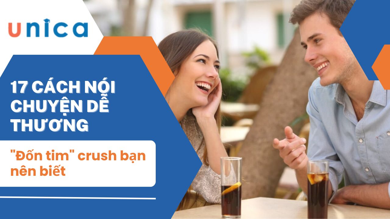 Tổng hợp 17 cách nói chuyện dễ thương 