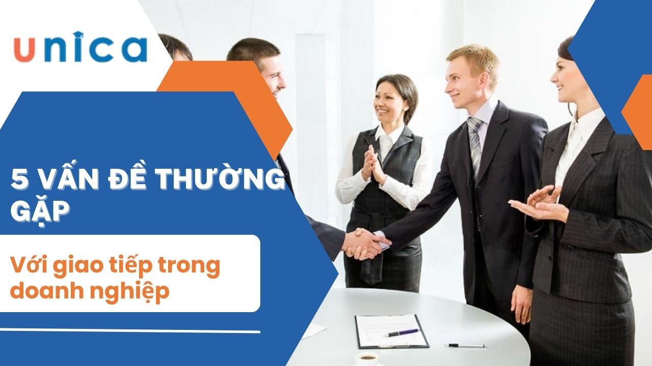 5 Vấn đề thường gặp với giao tiếp trong doanh nghiệp