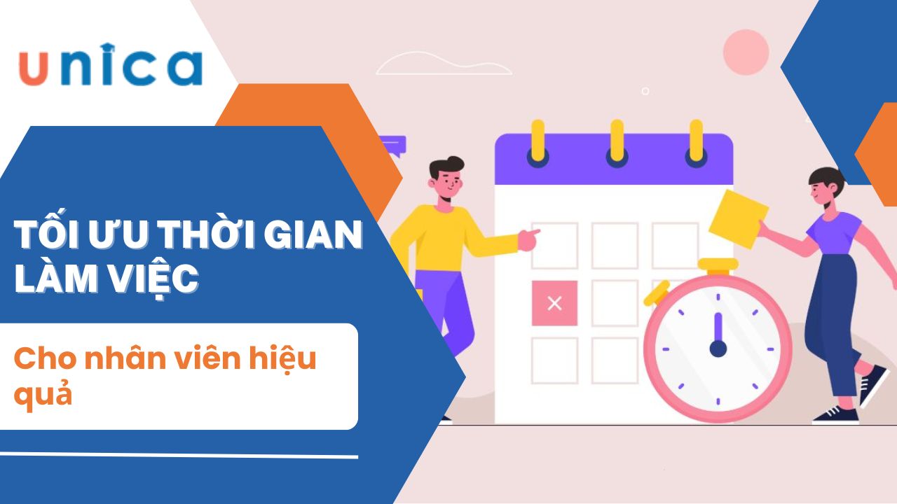 Phương pháp tối ưu thời gian làm việc cho nhân viên hiệu quả