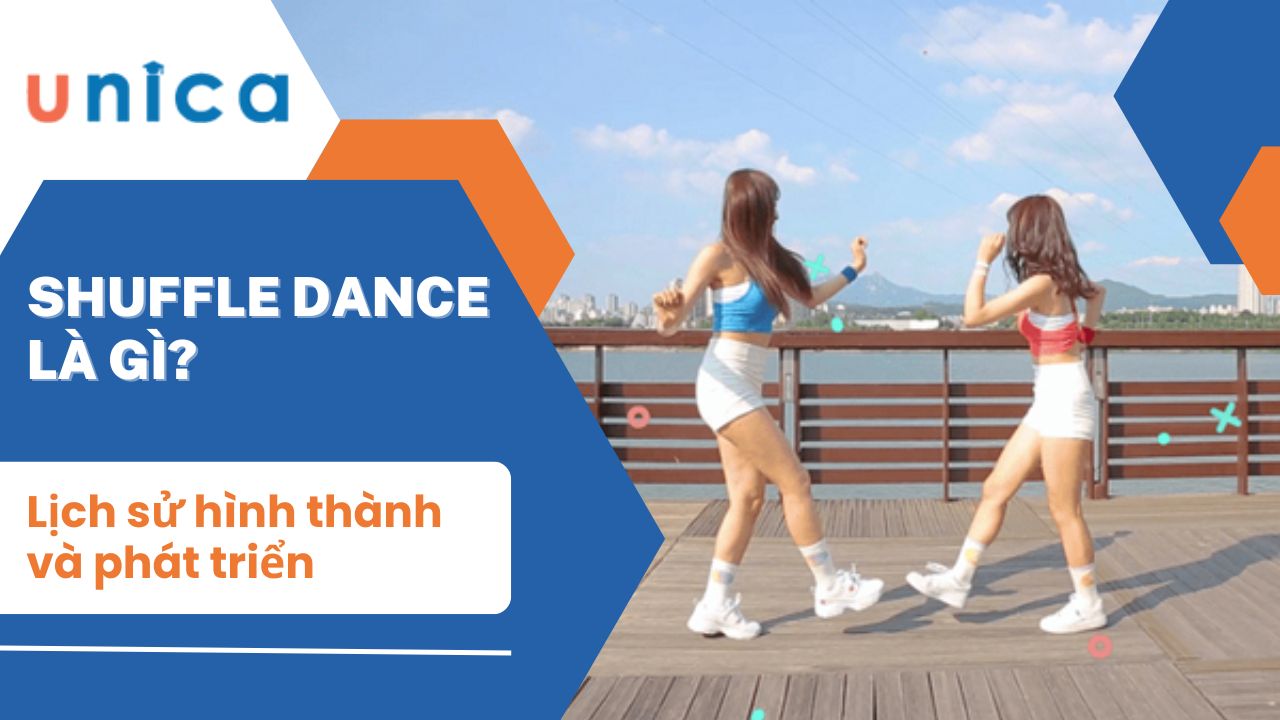 Shuffle Dance là gì? Lịch sử hình thành và phát triển