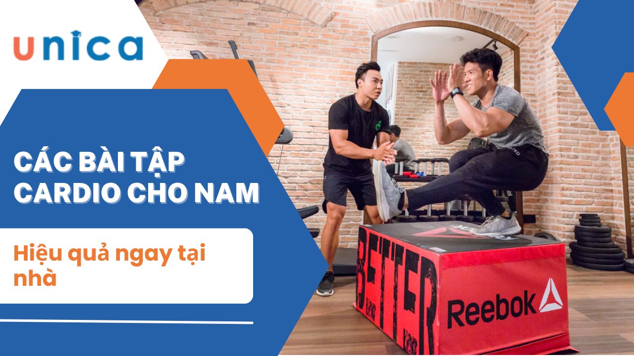 Các bài tập Cardio cho nam hiệu quả ngay tại nhà