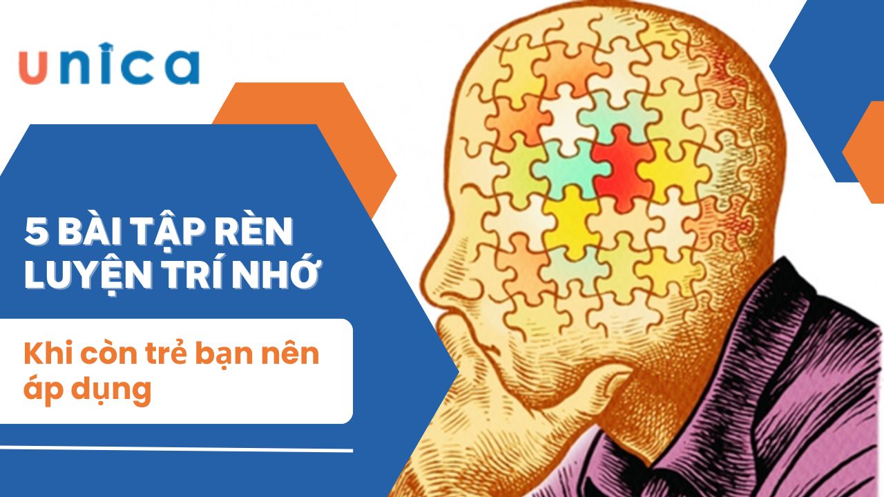 5 Bài tập rèn luyện trí nhớ khi còn trẻ bạn nên áp dụng