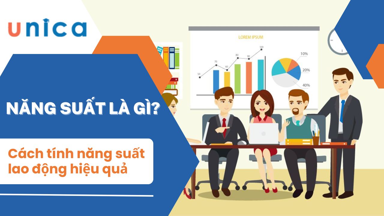 Năng suất là gì? Cách tính năng suất lao động hiệu quả