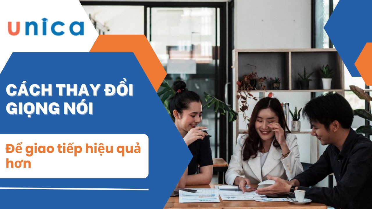 Cách thay đổi giọng nói để giao tiếp hiệu quả hơn