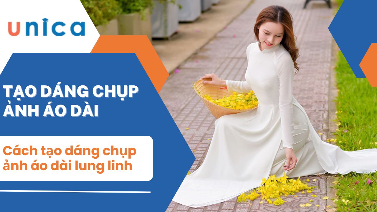 Cách tạo dáng chụp ảnh áo dài sống ảo xinh lung linh