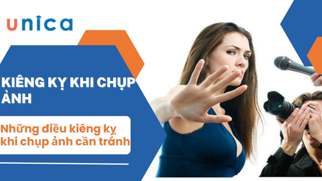 Tổng hợp những điều kiêng kỵ khi chụp ảnh cần tránh