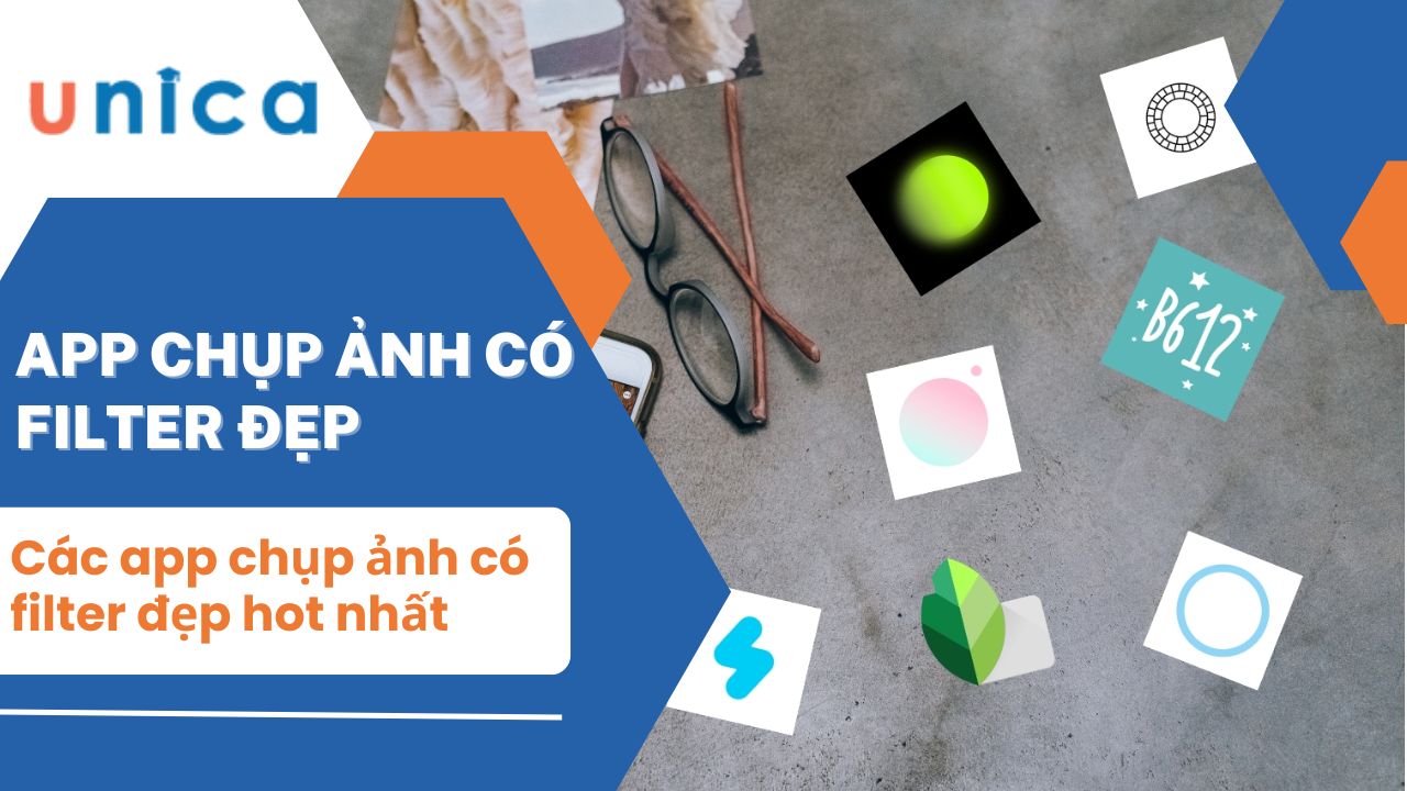 18 App chụp ảnh có filter đẹp cho bức ảnh triệu view