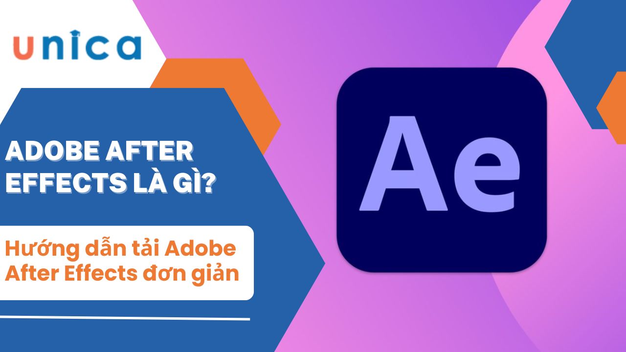 Cách tải Adobe After Effect chỉ với một vài thao tác đơn giản