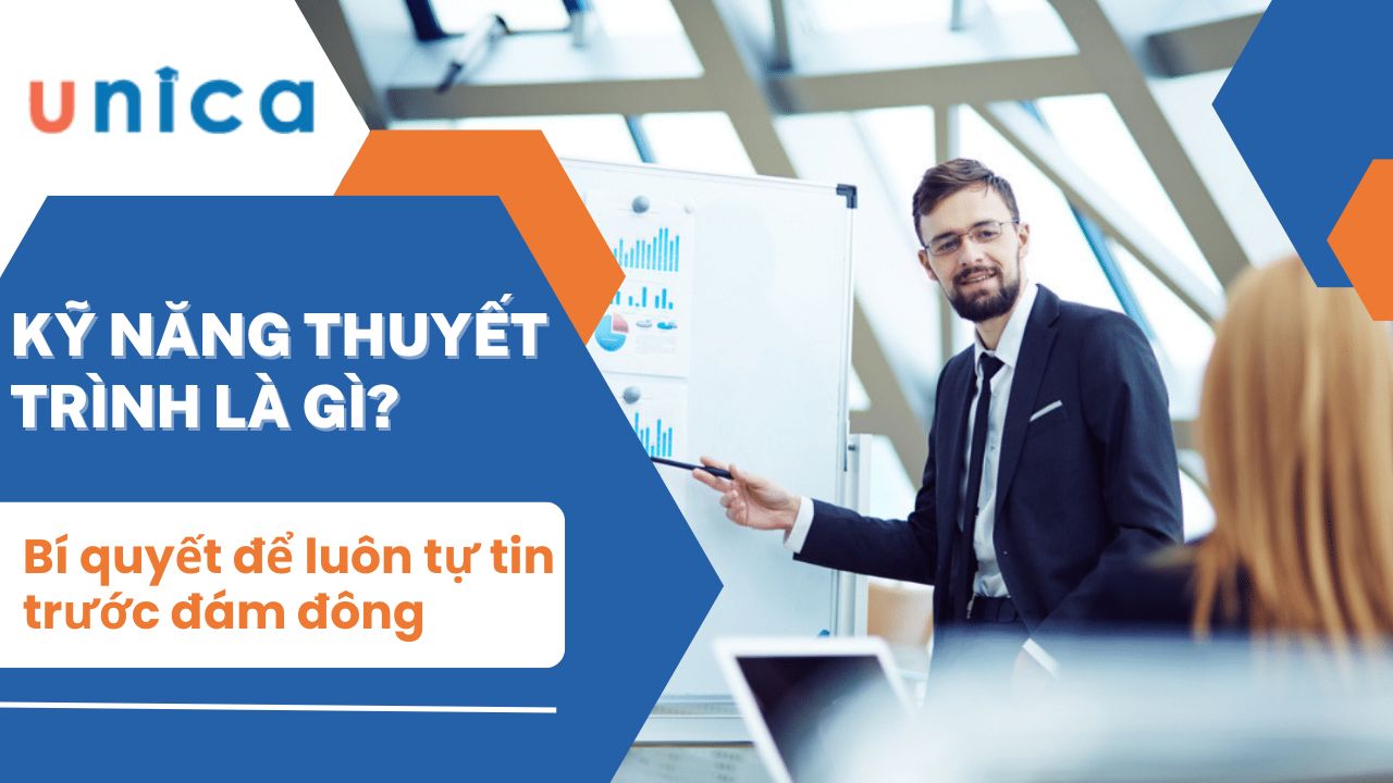 Kỹ năng thuyết trình là gì? Bí quyết tự tin trước đám đông