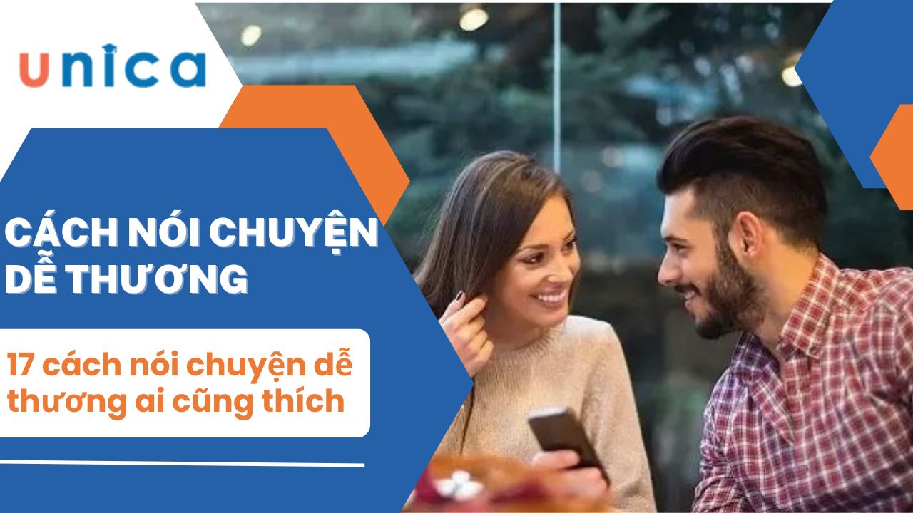 17 Cách nói chuyện dễ thương khiến ai cũng thích bạn