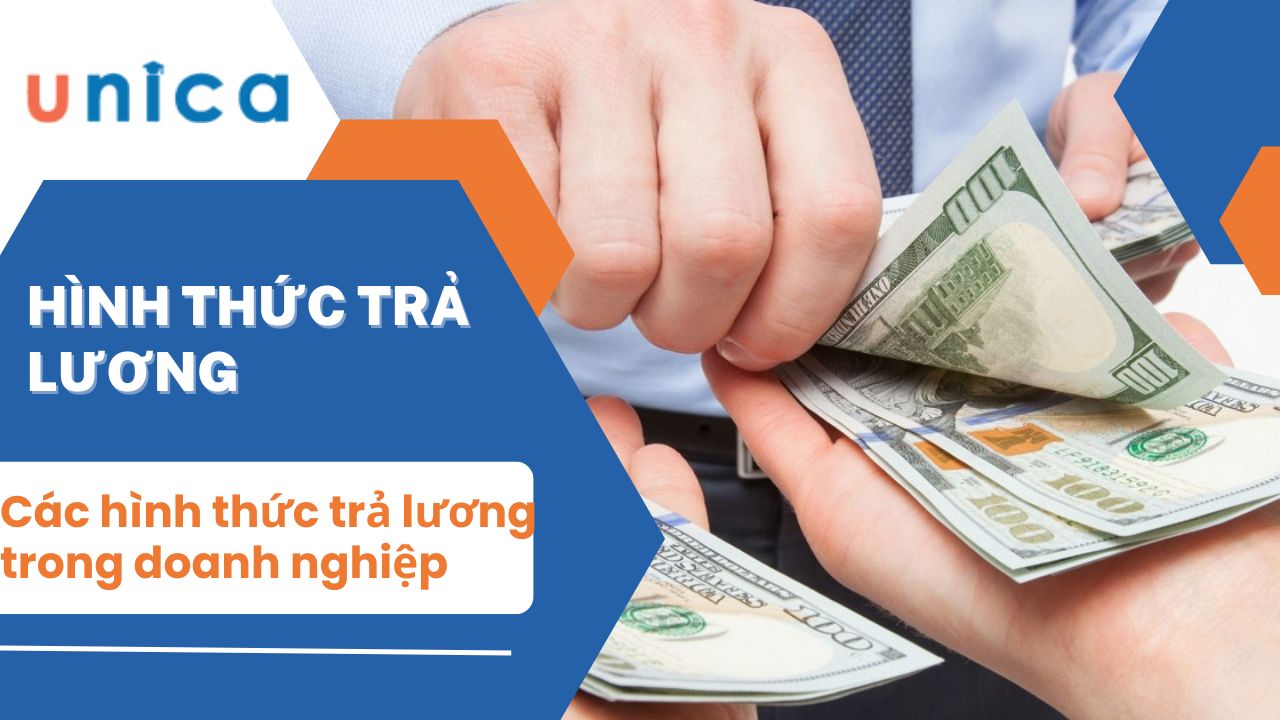 Các hình thức trả lương trong doanh nghiệp hiện nay