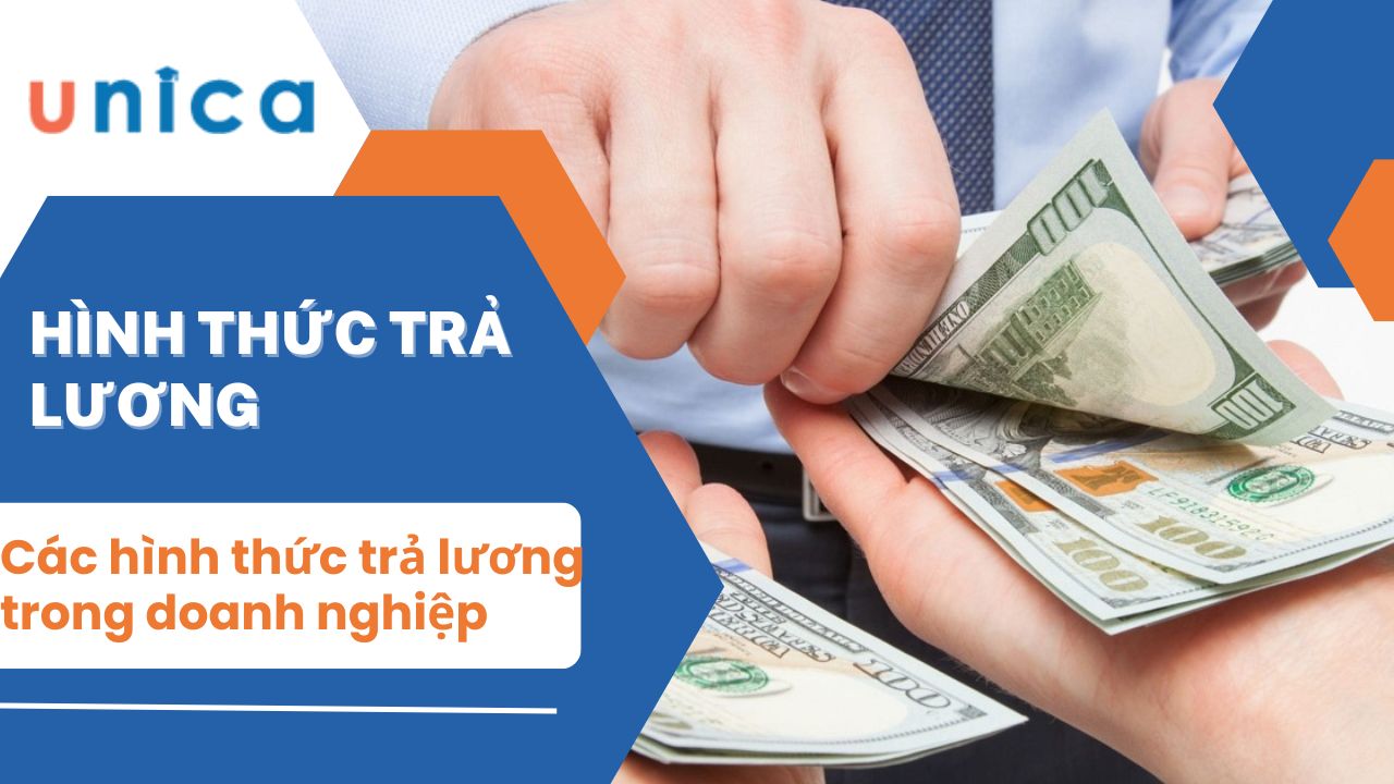 Các hình thức trả lương trong doanh nghiệp hiện nay 