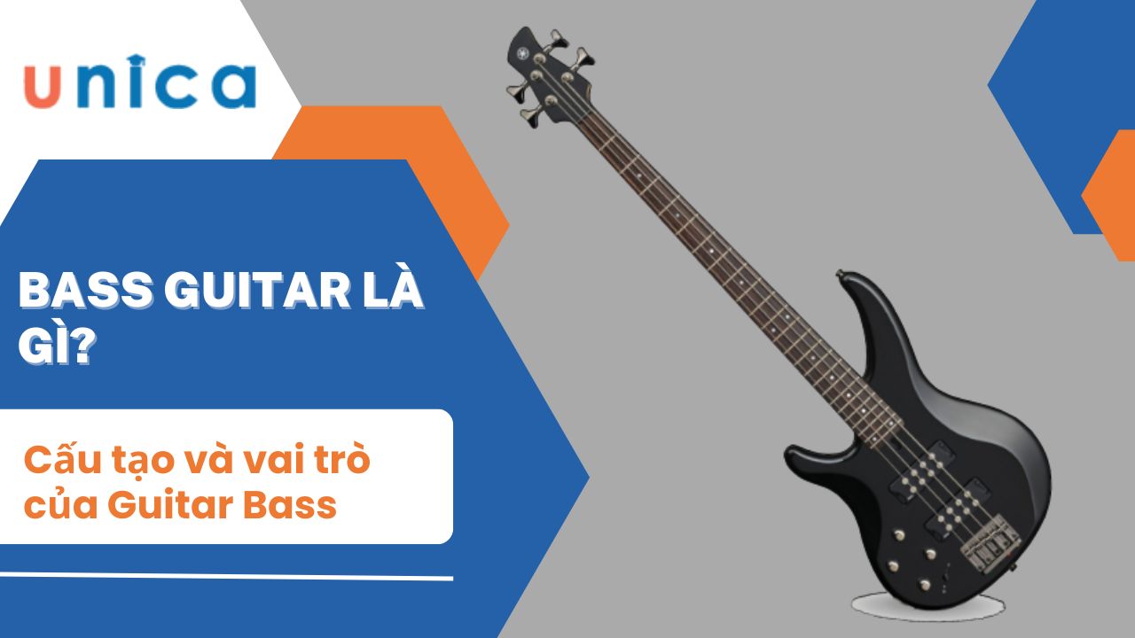 Bass guitar là gì? Cấu tạo và vai trò của Guitar Bass