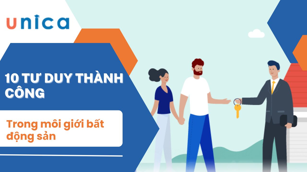 10 Tư duy thành công trong môi giới bất động sản