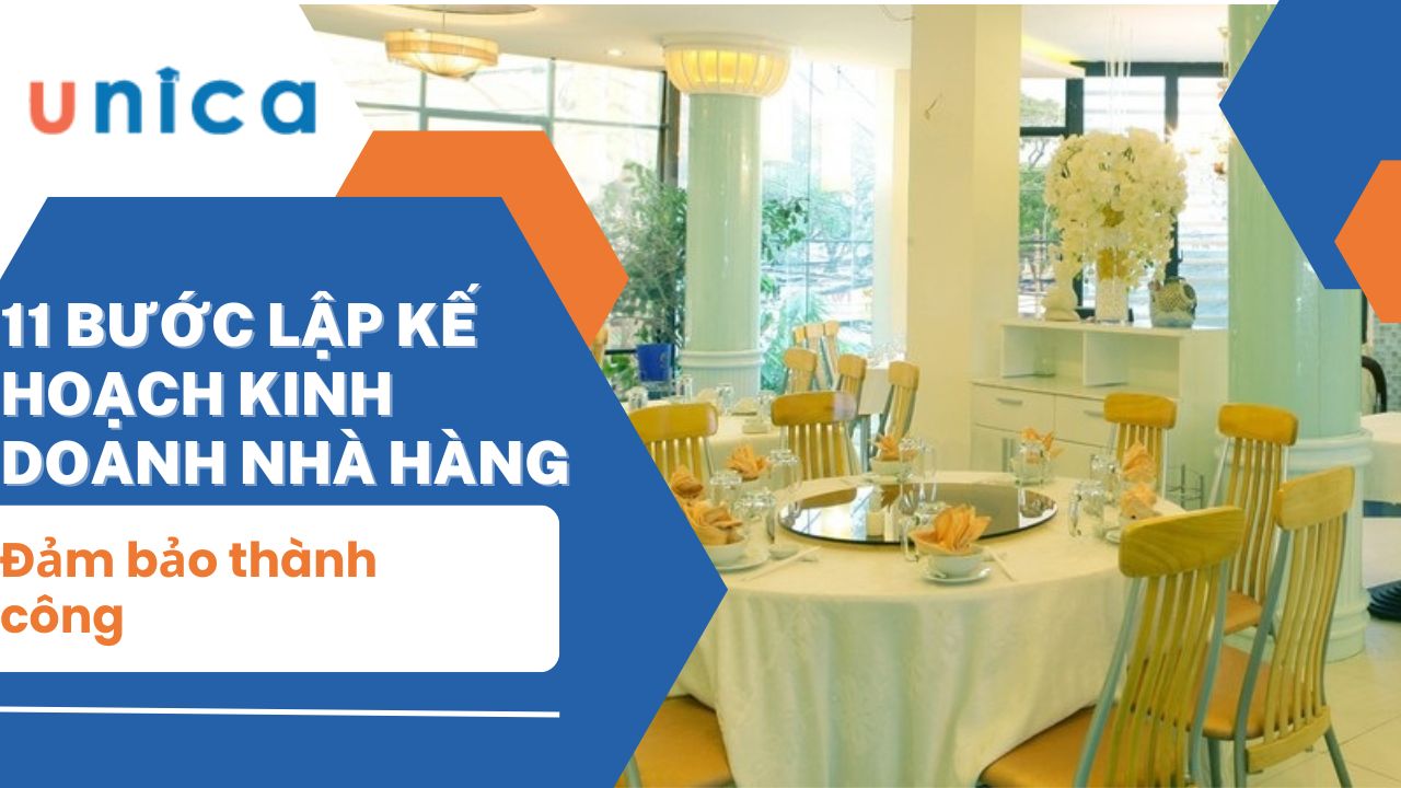 11 bước lập kế hoạch kinh doanh nhà hàng đảm bảo thành công