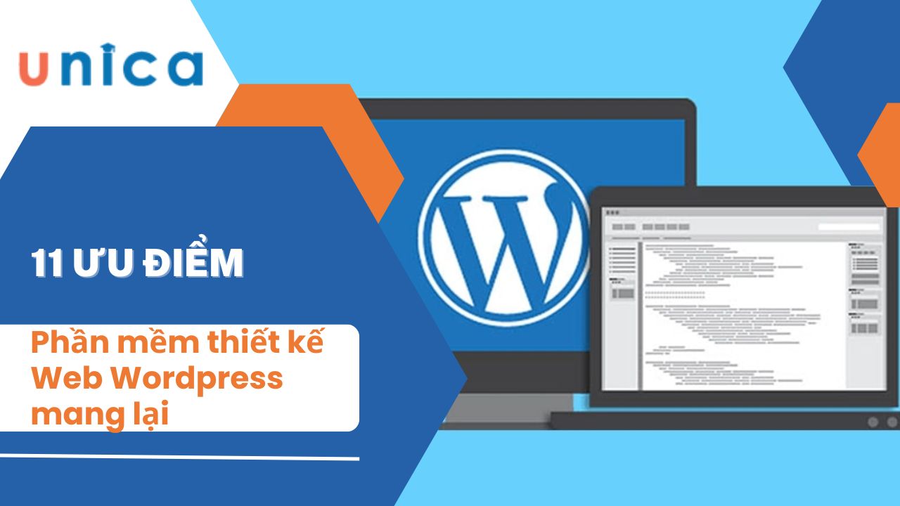 11 ưu điểm mà phần mềm thiết kế Web Wordpress mang lại
