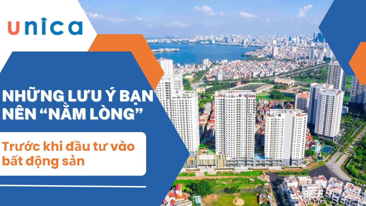 Những lưu ý bạn nên “nằm lòng” trước khi đầu tư vào Bất động sản