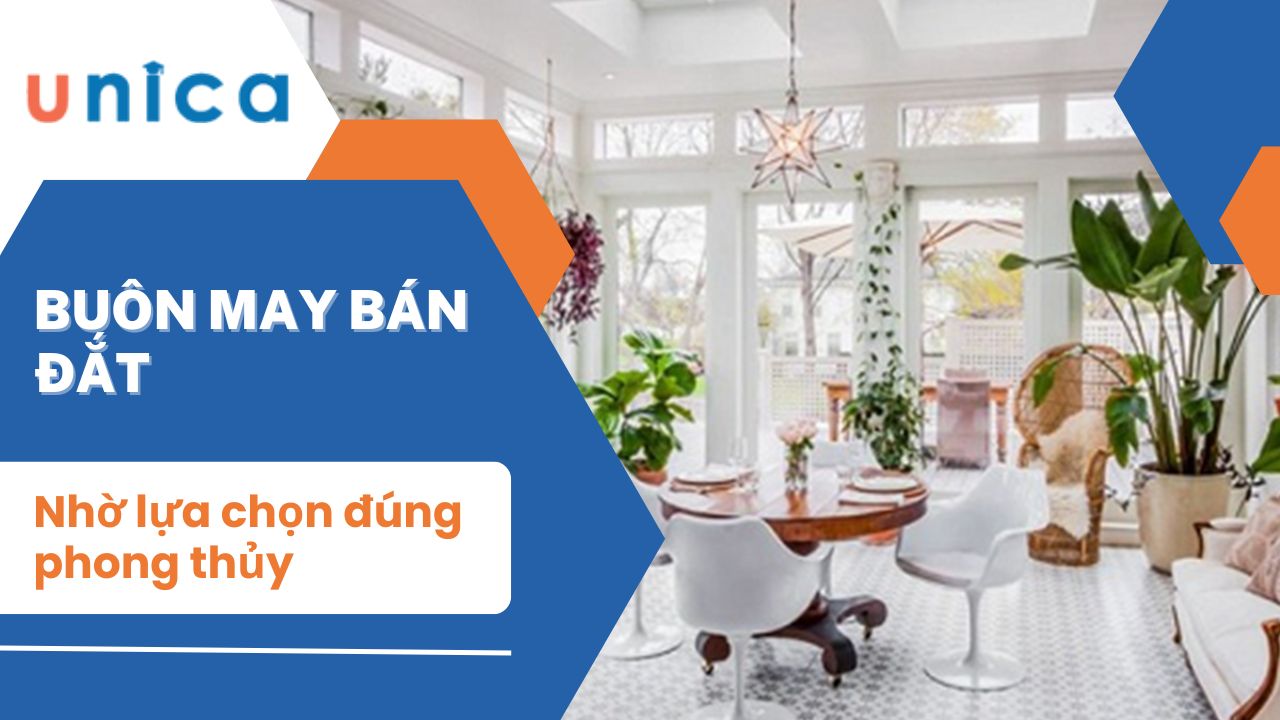 Buôn may bán đắt nhờ lựa chọn đúng phong thủy