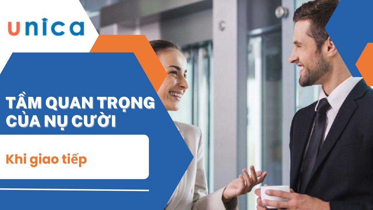 Tầm quan trọng của nụ cười khi giao tiếp