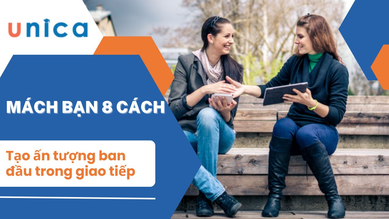 Mách bạn 8 cách tạo ấn tượng ban đầu trong giao tiếp