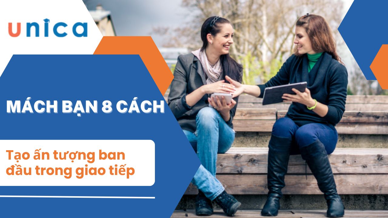 Mách bạn 8 cách tạo ấn tượng ban đầu trong giao tiếp 