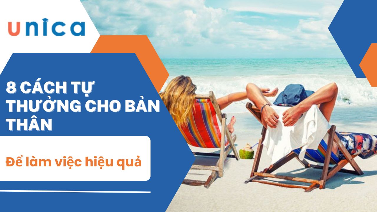 8 Cách tự thưởng cho bản thân để làm việc hiệu quả