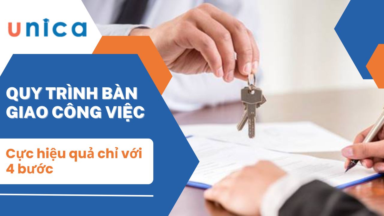 Quy trình bàn giao công việc cực hiệu quả chỉ với 4 bước