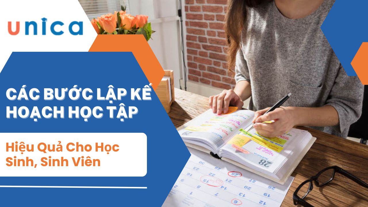 Các Bước Lập Kế Hoạch Học Tập Hiệu Quả Cho Học Sinh, Sinh Viên